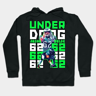 Jason kelce under Doog Hoodie